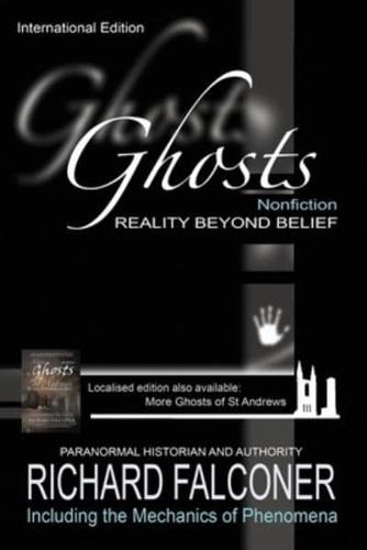 Ghosts: Reality beyond belief - Nonfiction