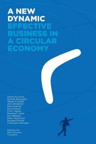 A New Dynamic - Effective Business in a Circular Economy