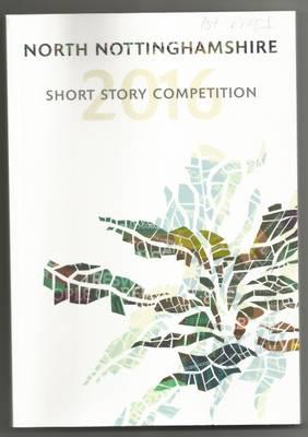 North Nottinghamshire Short Story Competition 2016