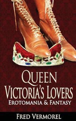 Queen Victoria's Lovers
