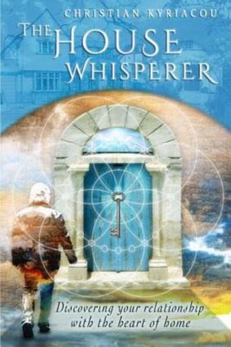 The House Whisperer