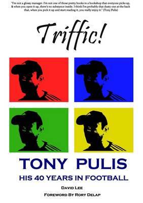 Triffic! Tony Pulis