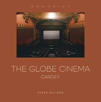 The Globe Cinema, Cardiff