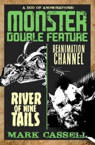 Monster Double Feature (A Duo of Abominations)