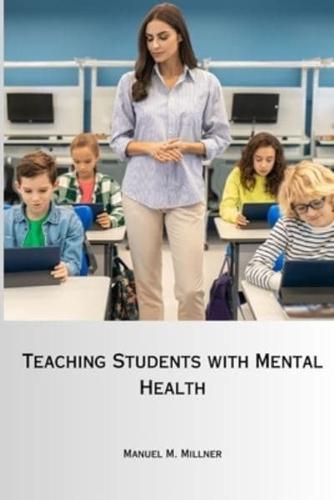 Teaching Students With Mental Health