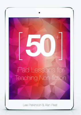 50+ iPad Lessons for Teaching Non-Fiction