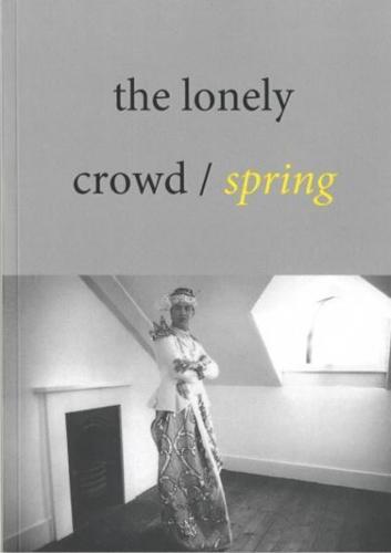 Lonely Crowd, The (4) Spring 2016