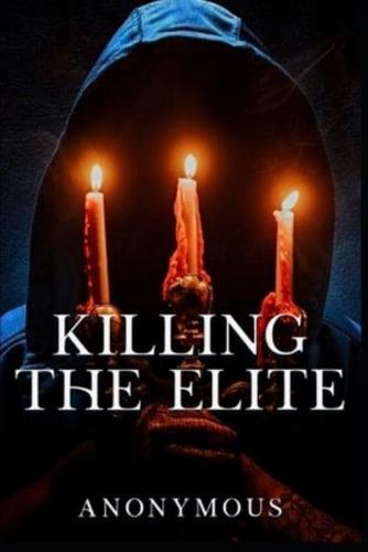 Killing The Elite