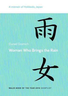 Woman Who Brings the Rain