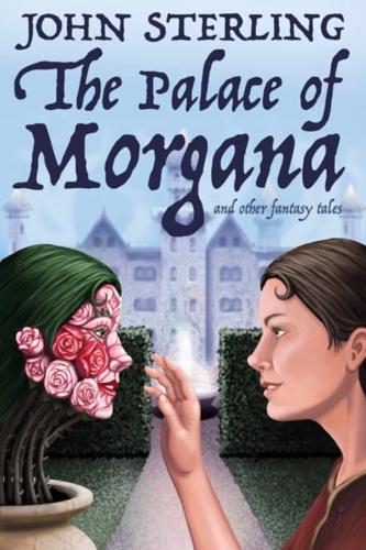 Palace of Morgana and Other Fantasy Tales