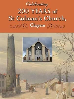 Celebrating 200 Years of St Colman's Church, Cloyne