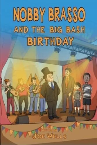 Nobby Brasso and the Big Birthday Bash