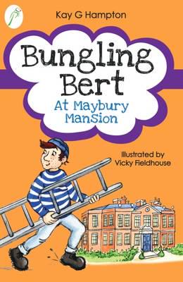 Bungling Bert at Maybury Mansion