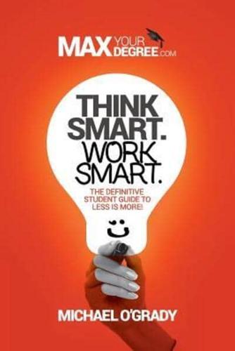 Think Smart. Work Smart.