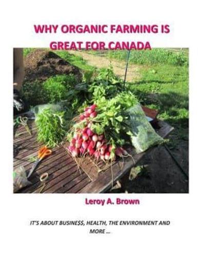 Why Organic Farming Is Great for Canada