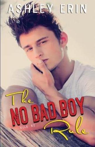 The No Bad Boy Rule