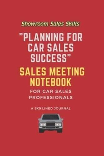 "Planning for Car Sales Success" Sales Meeting Notebook