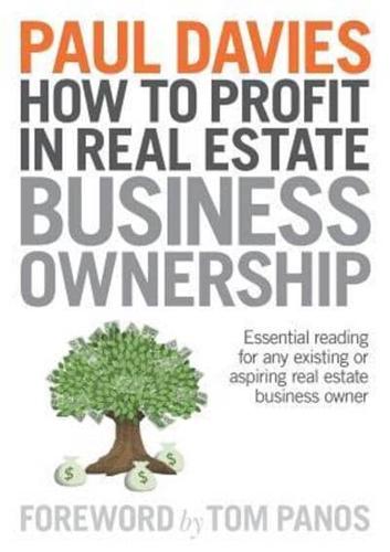 How to Profit in Real Estate Business Ownership