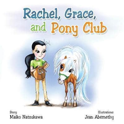 Rachel, Grace, and Pony Club