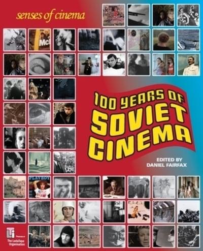 One Hundred Years of Soviet Cinema