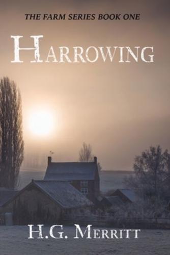 Harrowing: The Farm series Book 1
