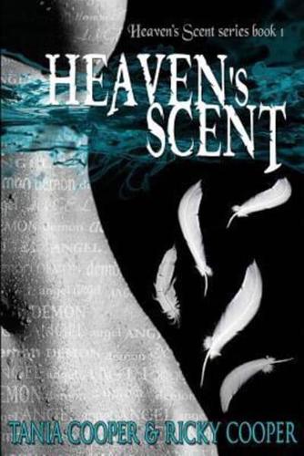 Heaven's Scent: Heaven's Scent series book 1