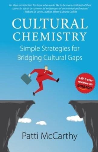 Cultural Chemistry: Simple Strategies for Bridging Cultural Gaps