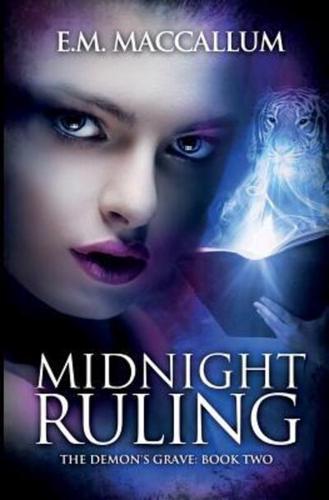 Midnight Ruling (The Demon's Grave #2)