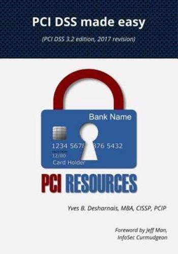 PCI Dss Made Easy 2017