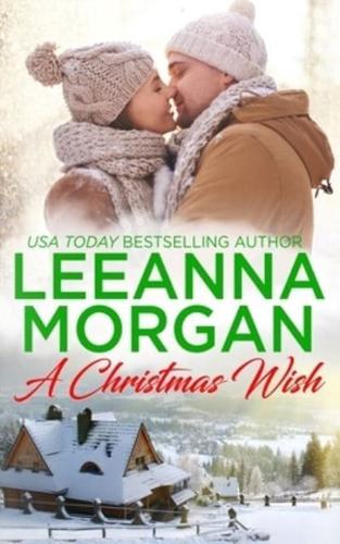 A Christmas Wish: A Sweet Small Town Christmas Romance