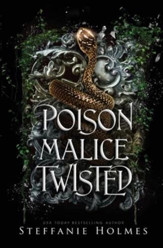 Poison Malice Twisted: A dark fae romance