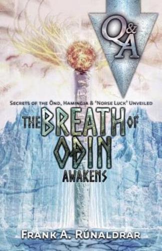 The 'Breath of Odin' Awakens