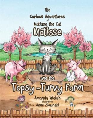 Matisse and the Topsy-Turvy Farm