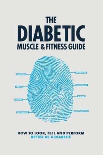 The Diabetic Muscle & Fitness Guide