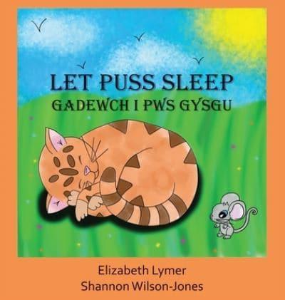 Let Puss Sleep: Gadewch i Pws Gysgu