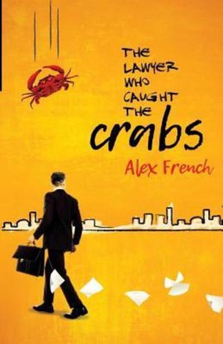 The Lawyer Who Caught The Crabs