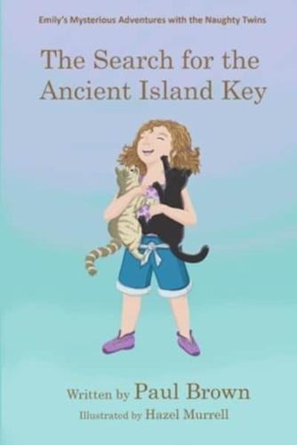 The Search for the Ancient Island Key