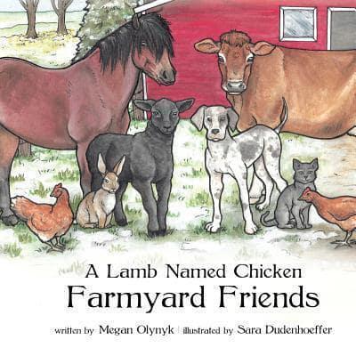 A Lamb Named Chicken Farmyard Friends