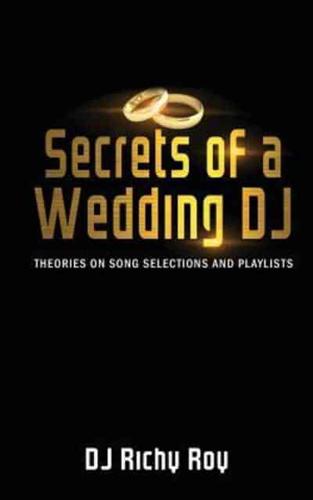 Secrets of a Wedding DJ