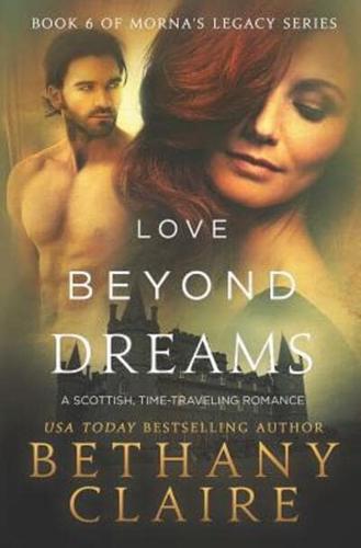 Love Beyond Dreams: A Scottish, Time Travel Romance