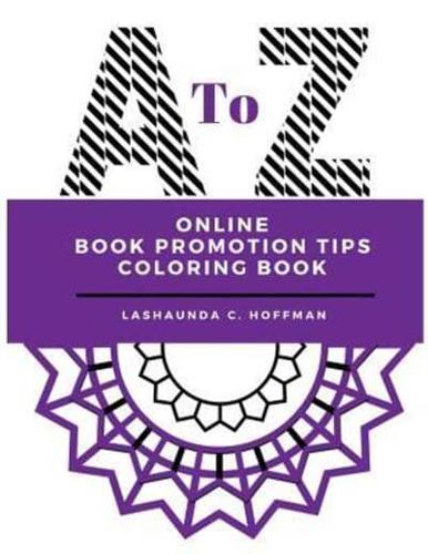 A to Z Online Book Promotion Tips Coloring Book