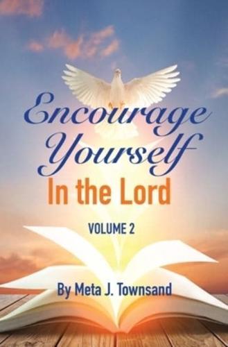 Encourage Yourself in the Lord