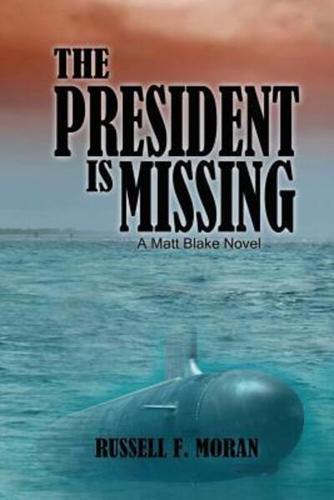 The President Is Missing