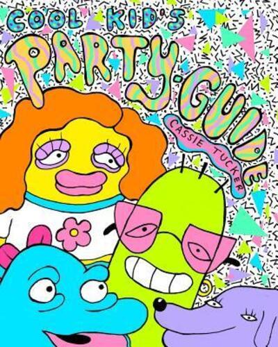 Cool Kid's Party Guide
