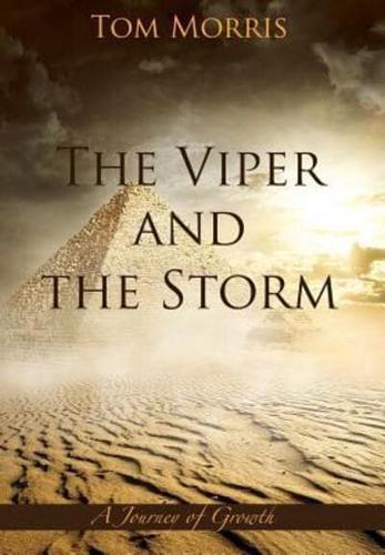 The Viper and the Storm: A Journey of Growth