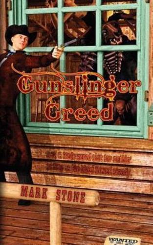 Gunslinger Greed