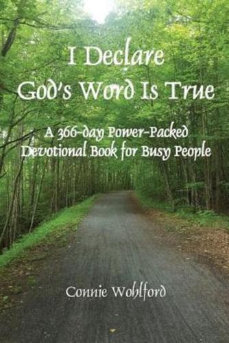 I Declare God's Word Is True
