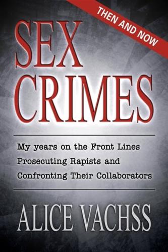 Sex Crimes: Then and Now