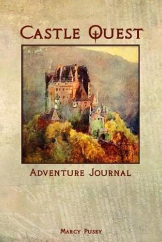 Castle Quest:  Adventure Journal