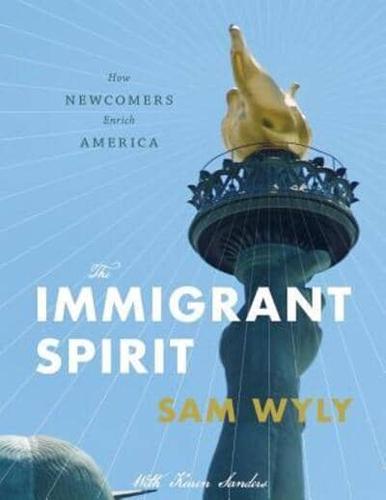 The Immigrant Spirit